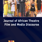 Journal of African Theatre, Film and Media Discourse